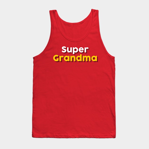 SUPERGRANDMA Tank Top by TheArtism